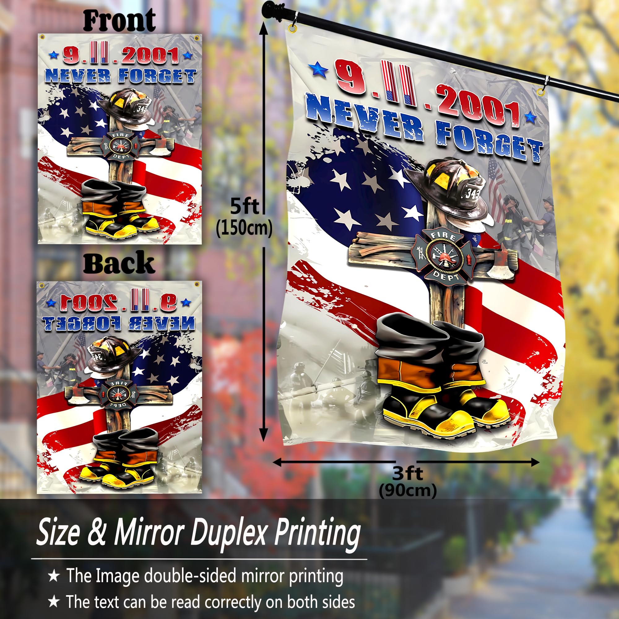 Double-sided view of the 911 Never Forget Flag hanging outdoors
