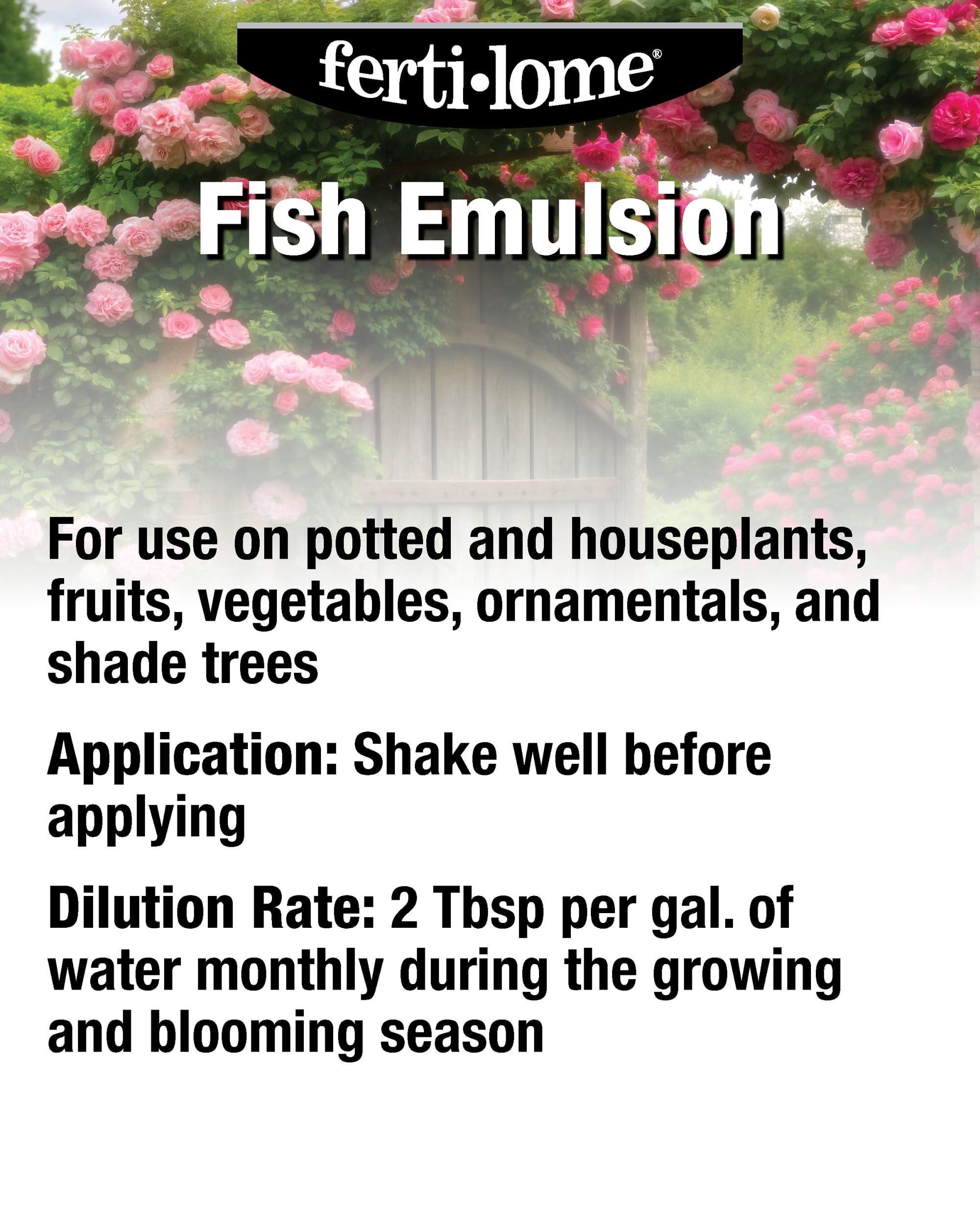ferti-lome Fish Emulsion Fertilizer application method in garden