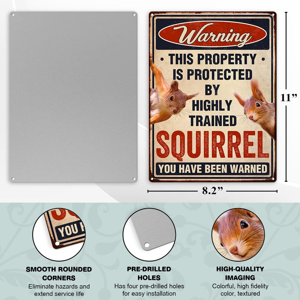 Funny Squirrels Sign hanging on a fence with vibrant colours