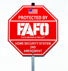 Poicrm FAFO Security Sign 14x10 inches front view