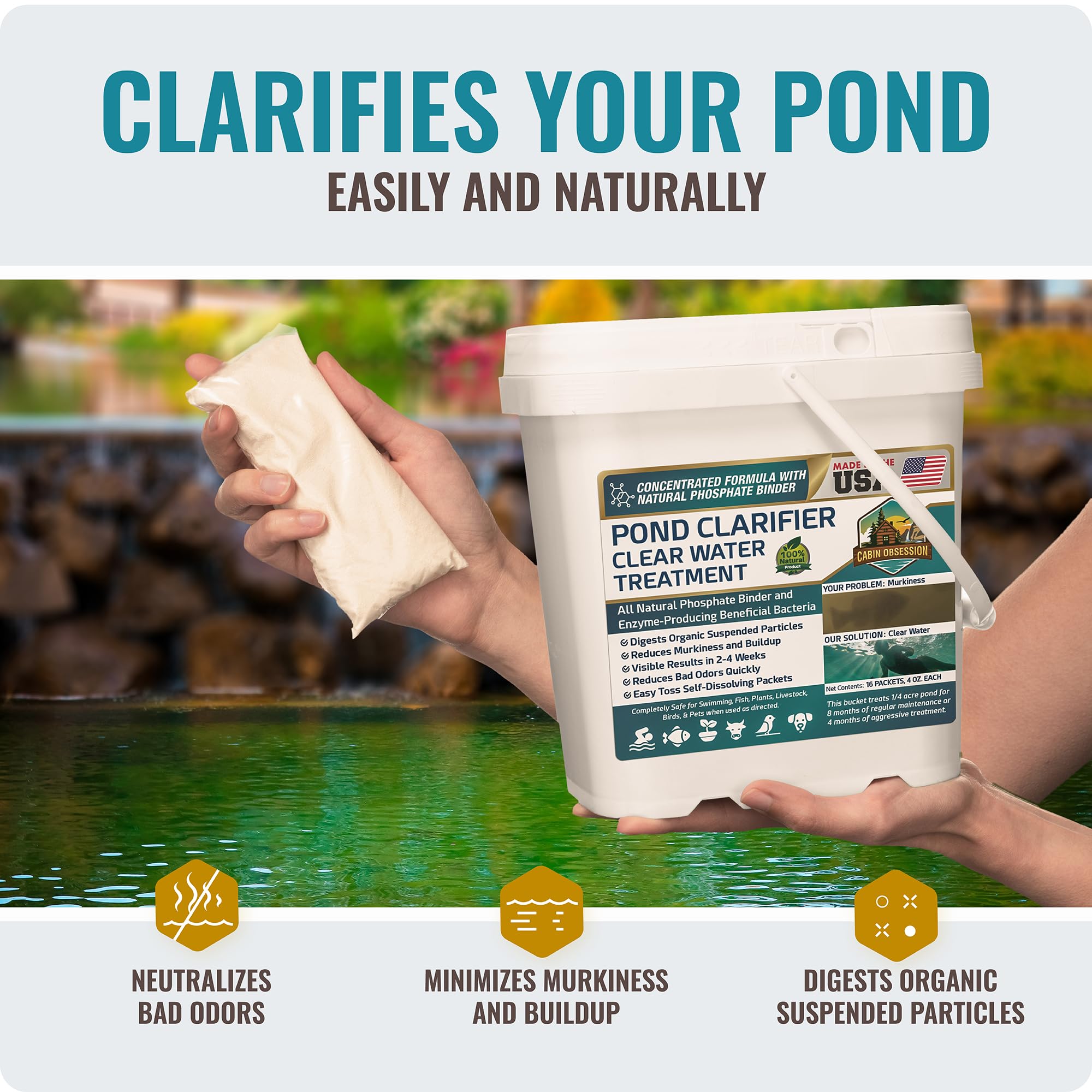 Pond with clear water after using Cabin Obsession
