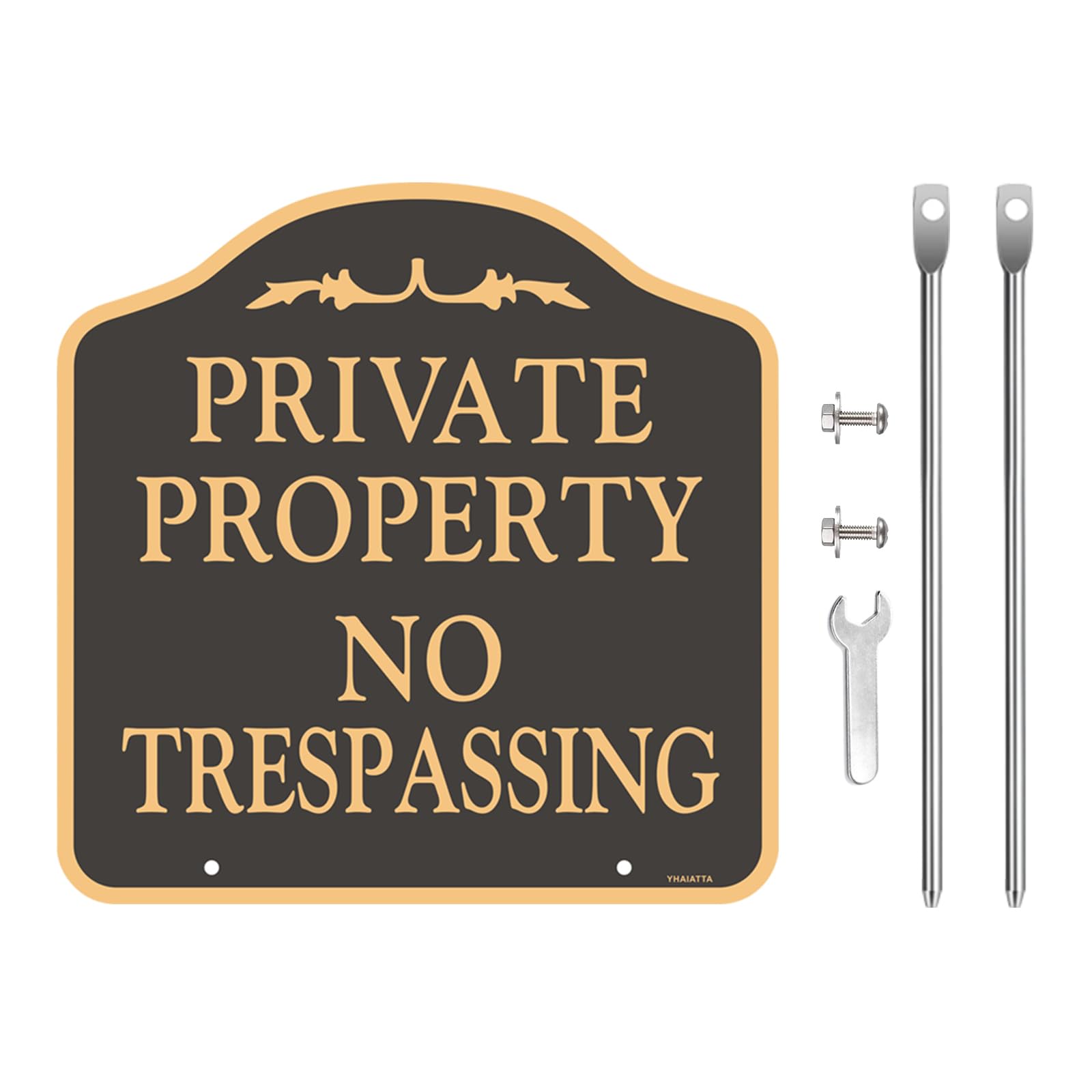 YHAIATTA No Trespassing Sign outdoor installation